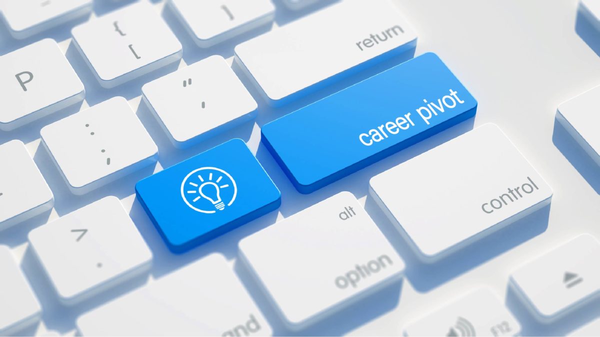How to Pivot Your Career in a New and Successful Direction – TriValley ...